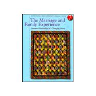 The Marriage and Family Experience: Intimate Relationships in a Changing Society