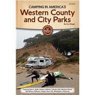 Camping in America's Guide to Wester County and City Parks 9780937877579