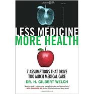 Less Medicine, More Health 9780807077580