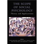 The Scope of Social Psychology: Theory and Applications (A Festschrift for Wolfgang Stroebe) 9781138877580