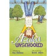 Azalea, Unschooled 9781939017581