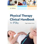 Physical Therapy Clinical Handbook for PTAs 9781449647582