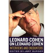 Leonard Cohen on Leonard Cohen 9781613747582