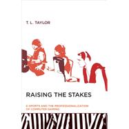 Raising the Stakes 9780262527583