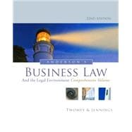 Anderson's Business Law and the Legal Environment, Comprehensive Volume 9781133587583