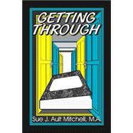 Getting Through