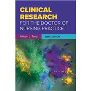 Clinical Research for the Doctor of Nursing Practice 9781284117585