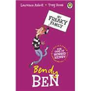 My Freaky Family 5: Bendy Ben 9781408337585