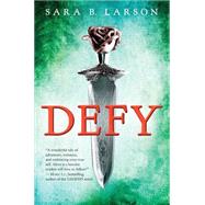 Defy (Defy, Book 1) 9780545597586