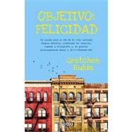 Objetivo: Felicidad / The Happiness Project 9788479537586