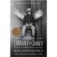 Library of Souls 9781594747588