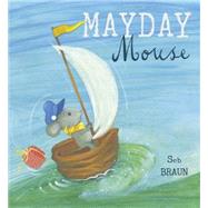 Mayday Mouse 9781846437588