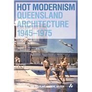 Hot Modernism 9781908967589