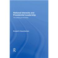 National Interests and Presidential Leadership 9780367017590