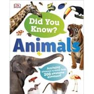 Did You Know? Animals 9781465447593
