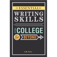 Essential Writing Skills for College & Beyond 9781599637594