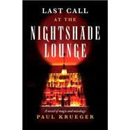 Last Call at the Nightshade Lounge 9781594747595