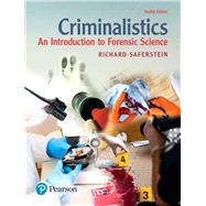 Criminalistics: An Introduction to Forensic Science 9780134477596