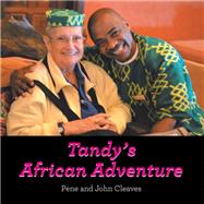 Tandy’s African Adventure 9781504317597