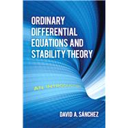 Ordinary Differential Equations and Stability Theory 9780486837598