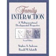 Family Interaction : A Multigenerational Developmental Perspective