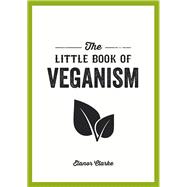 The Little Book of Veganism 9781849537599