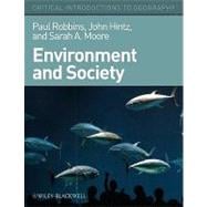 Environment and Society : A Critical Introduction 9781405187602