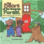 The Bears of the Evergreen Forest 9781728397603