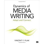 Dynamics of Media Writing 9781483377605