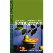 Home Grown: Engaged Cultural Criticism 9780896087606