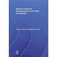 Values-Centered Entrepreneurs and Their Companies 9780415997607