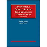 International Criminal Law and Its Enforcement, Cases and Materials 9781642427608