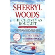 The Christmas Bouquet Bayside Retreat 9780778317609