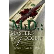 M. D.: Masters of Deceit 9781434997609