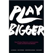 Play Bigger 9780062407610
