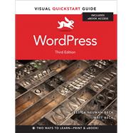 WordPress Visual QuickStart Guide 9780321957610