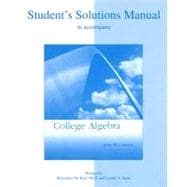 Student Solutions Manual to accompany College Algebra 9780072917611