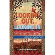 Looking Out, Looking in: Anthology of Latino Poetry 9781558857612