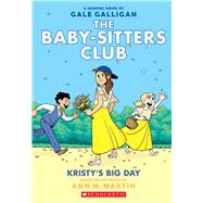 Kristy's Big Day (The Baby-Sitters Club Graphix #6) Full-Color Edition 9781338067613
