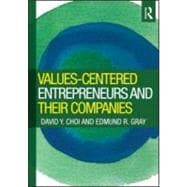 Values-Centered Entrepreneurs and Their Companies 9780415997614