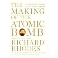 The Making of the Atomic Bomb 25th Anniversary Edition 9781451677614
