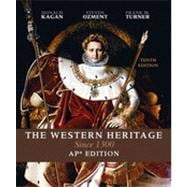 The Western Heritage Since 1300: Ap* Edition 9780131367616