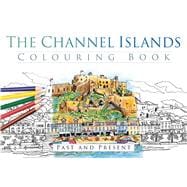 The Channel Islands Colouring Book 9780750967617
