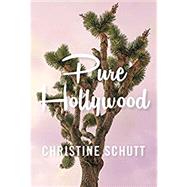 Pure Hollywood and Other Stories 9780802127617