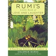Rumi's Little Book of Love and Laughter 9781571747617