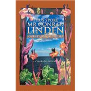 Thus Spoke Mr Conrad Linden 9781796007619