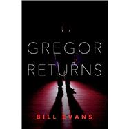 Gregor Returns