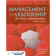 Management and Leadership for Nurse Administrators 9781284067620