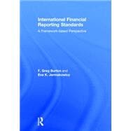International Financial Reporting Standards: A framework-based perspective 9780415827621