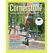 Cornerstone Creating Success Through Positive Change, Concise 9780137007622